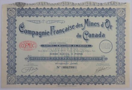 Акция Compagnie Francaise des Mines d&#039;Or du Canada, 100 франков, Франция